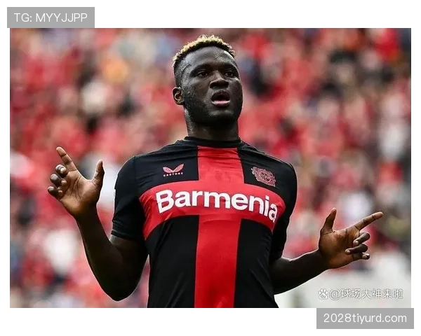 博尼法斯如何成为勒沃库森不败赛季的关键支点？